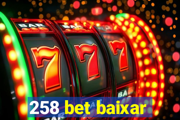 258 bet baixar